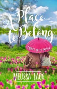 A Place to Belong by Melissa Tagg